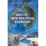 Arctic: New Political Economy