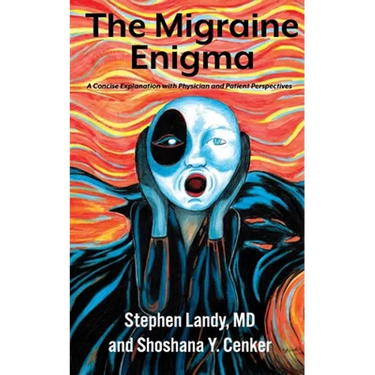 The Migraine Enigma: A Concise Explanation with Physician and Patient Perspectives