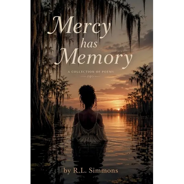 Mercy has Memory: A Collection Of Poems