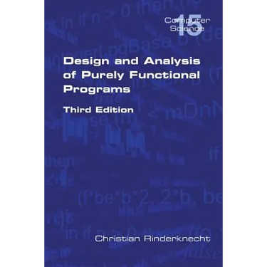 Design and Analysis of Purely Functional Progams