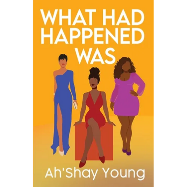 What Had Happened Was
