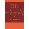 Tips: The Child Voice