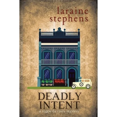 Deadly Intent: A Reggie da Costa Mystery