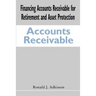 Financing Accounts Receivable for Retirement and Asset Protection