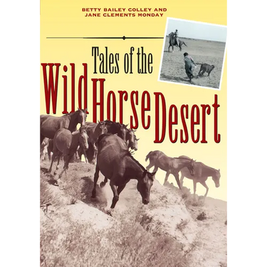 Tales of the Wild Horse Desert