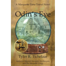 Odin's Eye: A Marquette Time Travel Novel