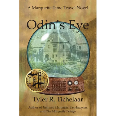 Odin's Eye: A Marquette Time Travel Novel
