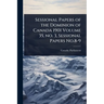 Sessional Papers of the Dominion of Canada 1901 Volume 35, no. 3, Sessional Papers No.8-9