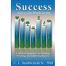 Success: Live A Life Worth Living