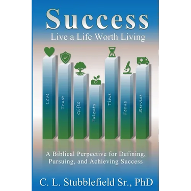 Success: Live A Life Worth Living