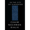 In the City of Slaughter: A Poem