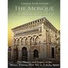 The Mosque of Cristo de la Luz: The History and Legacy of the Moors' Famous Holy Site in Toledo, Spain
