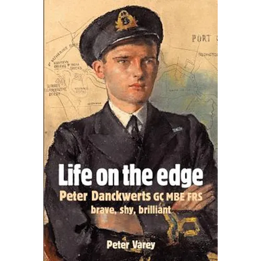 Life on the Edge: Peter Danckwerts GC MBE Frs