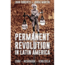 Permanent Revolution in Latin America