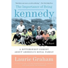 The Importance of Being Kennedy