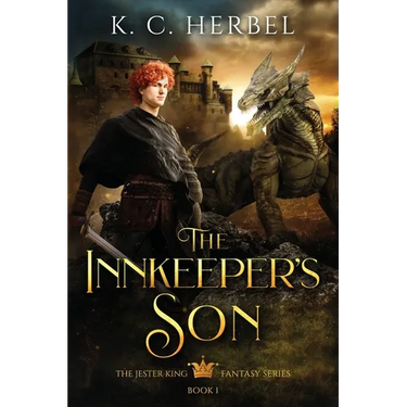 The Innkeeper's Son: The Jester King Fantasy Series: Book One