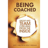 Being Coached: Group and Team Coaching from the Inside