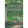Fortune and Paradise