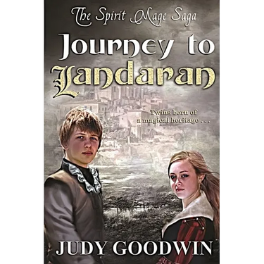 Journey to Landaran: Book One of the Spirit Mage Saga