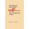 Olive Branch and Sword: The Compromise of 1833
