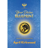 Your Divine Blueprint: Awakening to Your Heart's Map