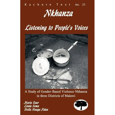 Nkhanza: Listening to People's Voices
