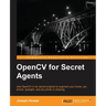 OpenCV for Secret Agents