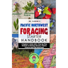 Pacific Northwest Foraging Starter Handbook: A Beginner's Guide with 6 Step-by-Step Methods to Identify, Harvest, Prepare, Preserve and Cook Wild Food