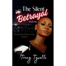 The Silent Betrayal
