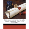 Economic Investigations in the Hyderabad State 1939 1930 Vol I