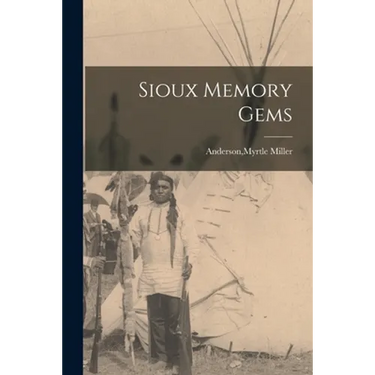 Sioux Memory Gems