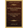 The History Of Redding, Connecticut: From Its First Settlement To The Present Time (1880)