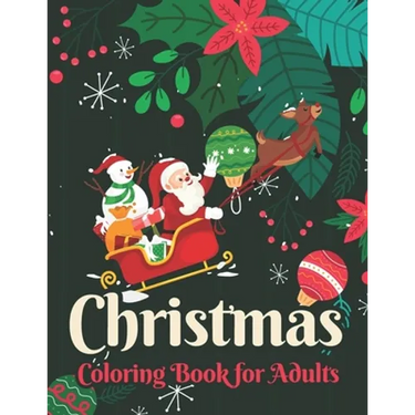 Christmas coloring book for adults: Easy & Big Coloring Books Adults and Teenagers to Color in Peace and Relaxation 50 unique design