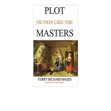 Plot Fiction like the Masters: Ian Fleming, Jane Austen, Evelyn Waugh and the Secrets of Story-Building