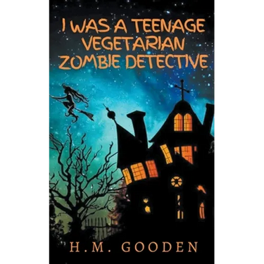 I was a Teenage Vegetarian Zombie Detective