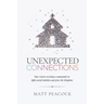 Unexpected Connections: How God is Rewiring a Community to Fight Social Isolation and Grow the Kingdom