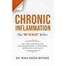 Chronic Inflammation: The "Not So Silent" Killer