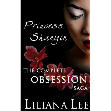 Princess Shanyin: The Complete Obsession Saga