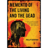 Memento of the Living and the Dead: A First-Person Account of Church, Violence, and Resistance in Latin America
