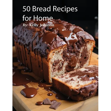 50 Bread Recipes for Home