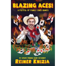 Blazing Aces!: A Fistful of Family Card Games