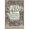 Liber 420: Cannabis, Magickal Herbs and the Occult