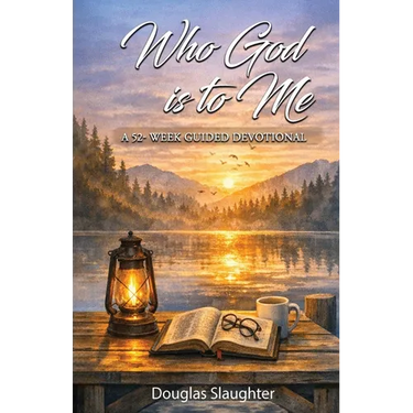 Who God is to Me: 52 Week Devotional Rooted in Scripture and the Early Church