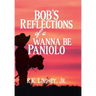 Bob's Reflections of a Wanna Be Paniolo