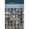 Urban Pollution: Cultural Meanings, Social Practices