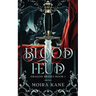 Blood Feud: An Enemies to Lovers Dragon Shifter Fantasy Romance