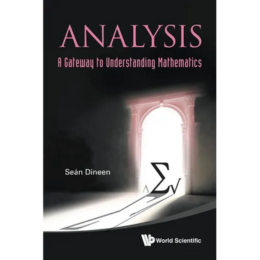 Analysis: A Gateway to Understanding Mathematics