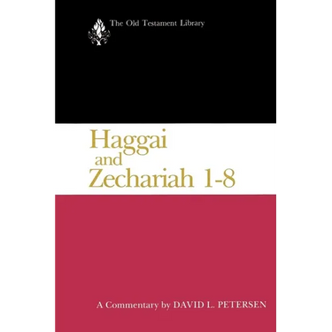 Haggai and Zechariah 1-8: A Commentary