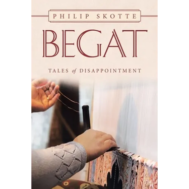 Begat: Tales of Disappointment