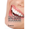 86 Meal and Juice Recipes to Help You Prevent Cavities, Gum Disease, Tooth Loss, and Oral Cancer: The Easy Way to Solve Your Tooth Problems